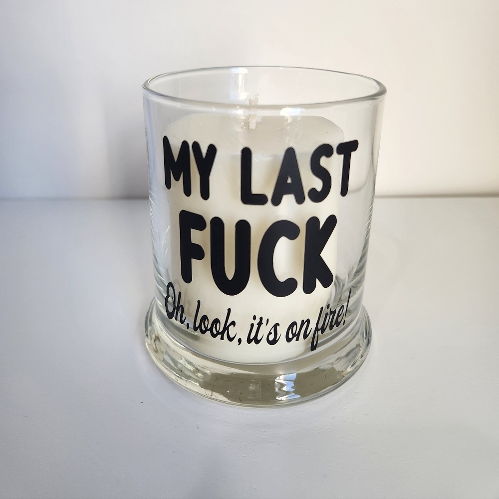 Funny My Last F Oh Look It's On Fire Glass Candle Holder 3x4in With Candle
